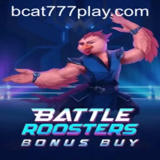 BattleRoostersBonusBuy: An Exciting Online Casino Adventure